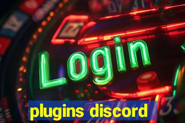 plugins discord